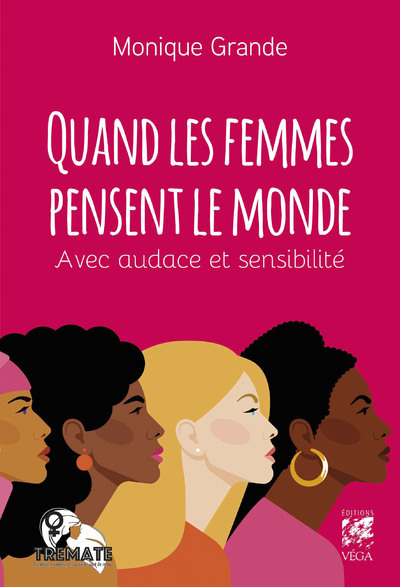 Image de Quand les femmes pensent le monde - Avec audace et sensibilité