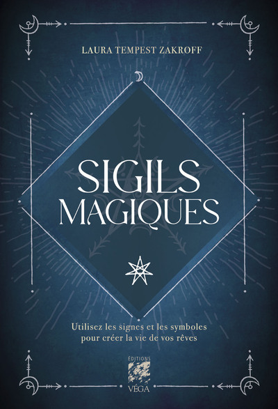 Picture of Sigils magiques - Utilisez les signes et les symboles pour créer la vie de vos rêves
