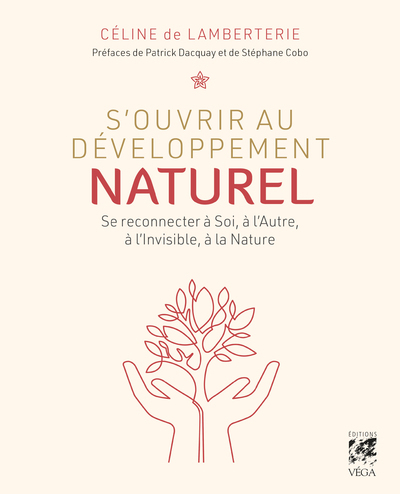 Image de S'ouvrir au développement naturel - Se connecter à Soi, à l'Autre, à l'Invisible, à la Nature