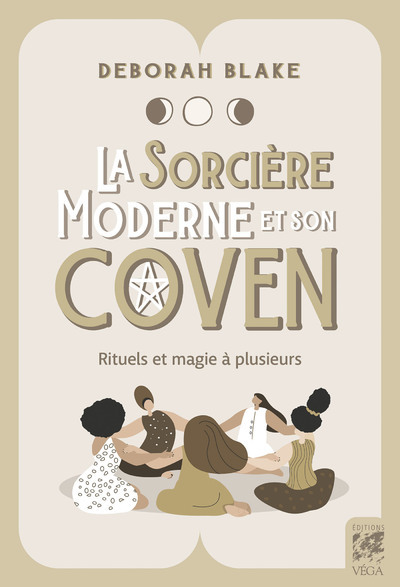 Image de La sorcière moderne et son coven - Rituels et magie à plusieurs