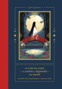 Picture of Le livre du tarot des contes et légendes du monde - Un guide pour comprendre le symbolisme du tarot