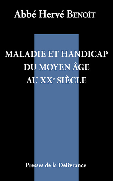 Picture of Maladie et handicap du Moyen Âge au XXe siècle