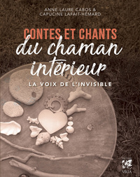 Picture of Contes et chants du chaman intérieur - La voix de l'invisible