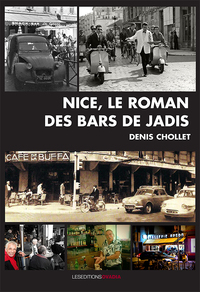 Picture of Nice, le roman des bars de jadis