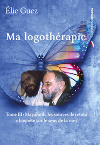 Image de Ma logothérapie Tome III