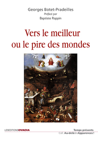 Picture of Vers le meilleur ou le pire des mondes