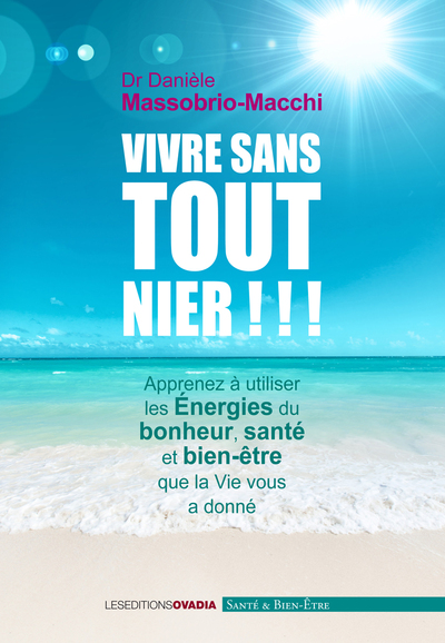 Picture of Vivre sans TOUT nier !!!