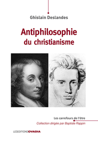 Picture of Antiphilosophie du Christianisme