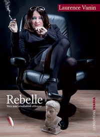 Picture of Rebelle - Vers une éthique philosophique