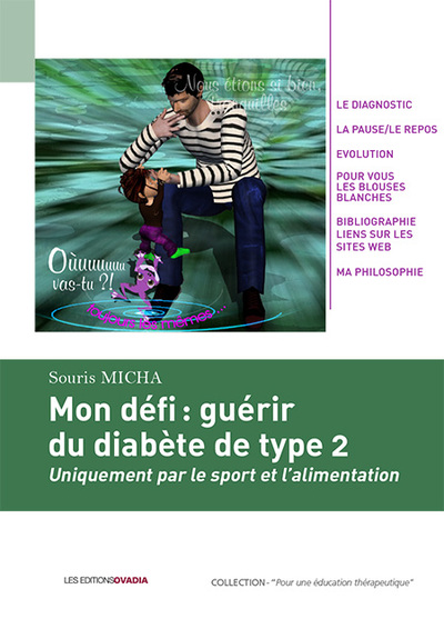 Picture of Mon défi : guérir du diabète de type 2 Uniquement par le sport et l’alimentation