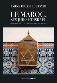 Picture of Le Maroc, ses Juifs et Israël