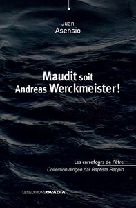 Picture of Maudit soit Andreas Werckmeister !