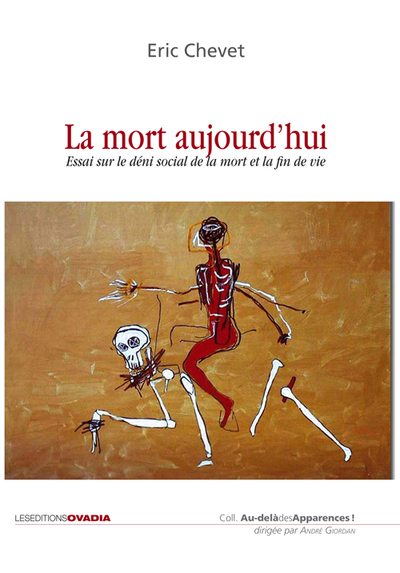 Picture of La mort aujourd'hui, essai sur le déni social de la mort et de la fin de vie