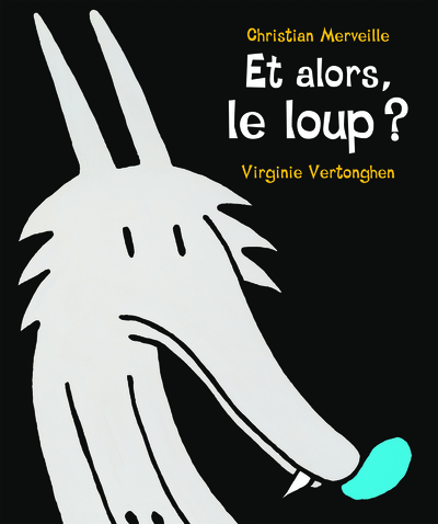 Image de ET ALORS LE LOUP
