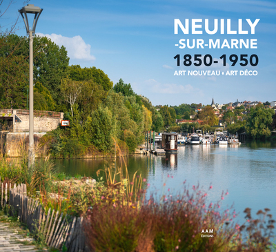 Image de Neuilly-sur-Marne 1850-1950 Art Nouveau Art Déco