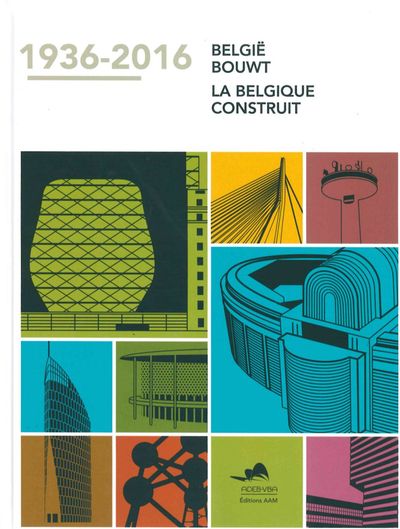 Picture of La Belgique Construit 1936-2016