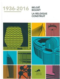 Picture of La Belgique Construit 1936-2016
