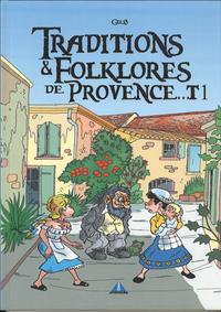 Picture of TRADITIONS ET FOLKLORE DE PROVENCE TOME 1