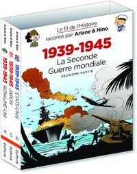 Picture of Le fil de l'Histoire raconté par Ariane & Nino - Fourreau 1939 - 1945 - La Seconde Guerre mondiale