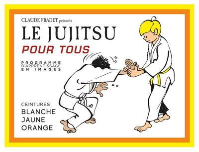 Image de Le jujitsu pour tous (tome 1)