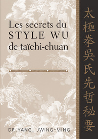 Image de Les secrets du style wu de taichi-chuan