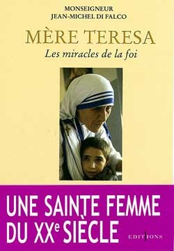 Image de Mère Teresa ou les miracles de la foi