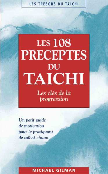 Image de Les cent-huit préceptes du taichi