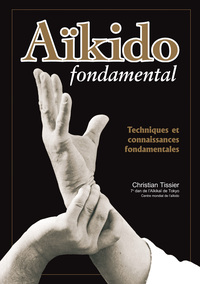 Image de Aïkido fondamental : Techniques et connaissances fondamentales