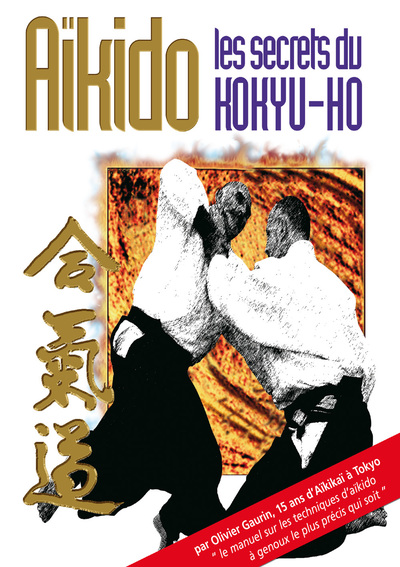 Image de Aïkido : Les secrets du kokyu-ho