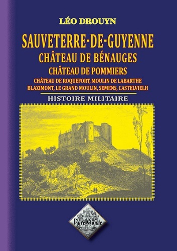 Picture of Sauveterre-de-Guyenne - château de Bénauges, château de Pommiers, Blazimont, etc