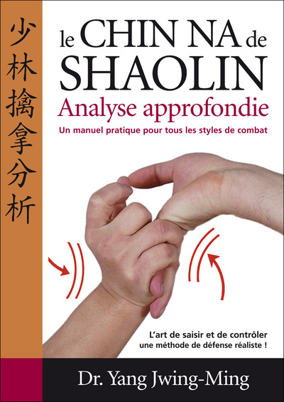 Image de Chin-na du shaolin - Analyse approfondie