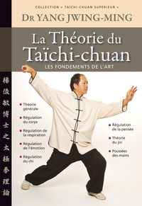 Image de Taïchi-chuan supérieur: La théorie du Taïchi-chuan