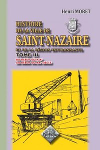 Picture of Histoire de la ville de Saint-Nazaire et de la région environnante