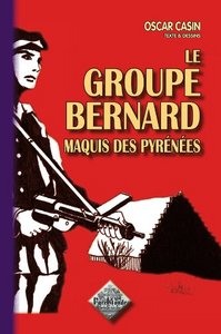 Image de Le groupe Bernard - maquis des Pyrénées