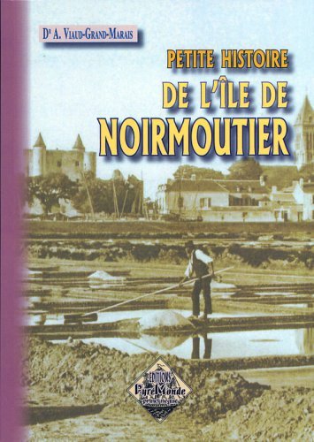 Picture of Petite histoire de l'île de Noirmoutier