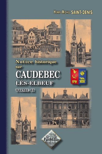 Picture of Notice historique sur Caudebec-lès-Elbeuf