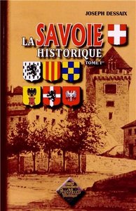 Picture of La Savoie historique - pittoresque, statistique et biographique