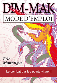 Image de Dim-mak : Mode d'emploi