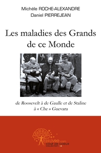 Image de Les maladies des grands de ce monde