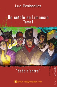 Image de Un siècle en Limousin -Tome 1