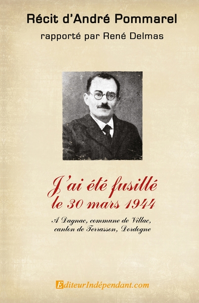 Picture of J'ai été fusillé le 30 mars 1944