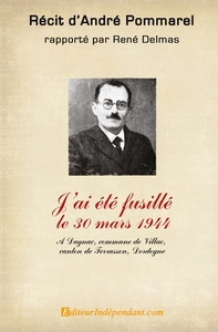 Picture of J'ai été fusillé le 30 mars 1944