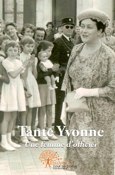 Picture of Tante Yvonne, une femme d'officier