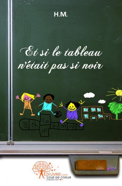 Image de Et si le tableau n'était pas si noir