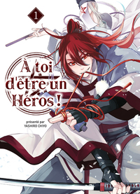 Image de A toi d'être un héros ! T01