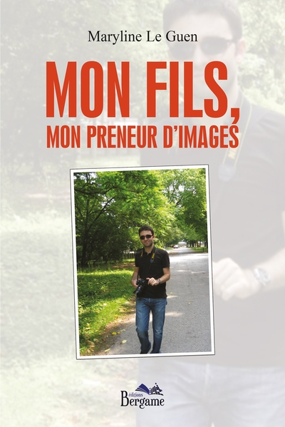 Picture of Mon fils, mon preneur d'images