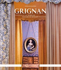 Image de GRIGNAN AU TEMPS DE MADAME DE SEVIGNE (FR-ENG)