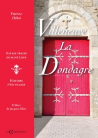 Picture of Villeneuve-la-Dondagre - sur les traces de saint Loup