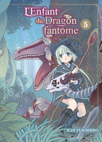 Image de L'Enfant du Dragon fantôme T05