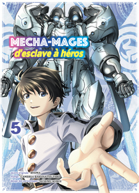 Picture of Mecha-mages d'esclave à héros T05